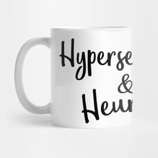 Hypersensitive and Happy n ° 2 Mug